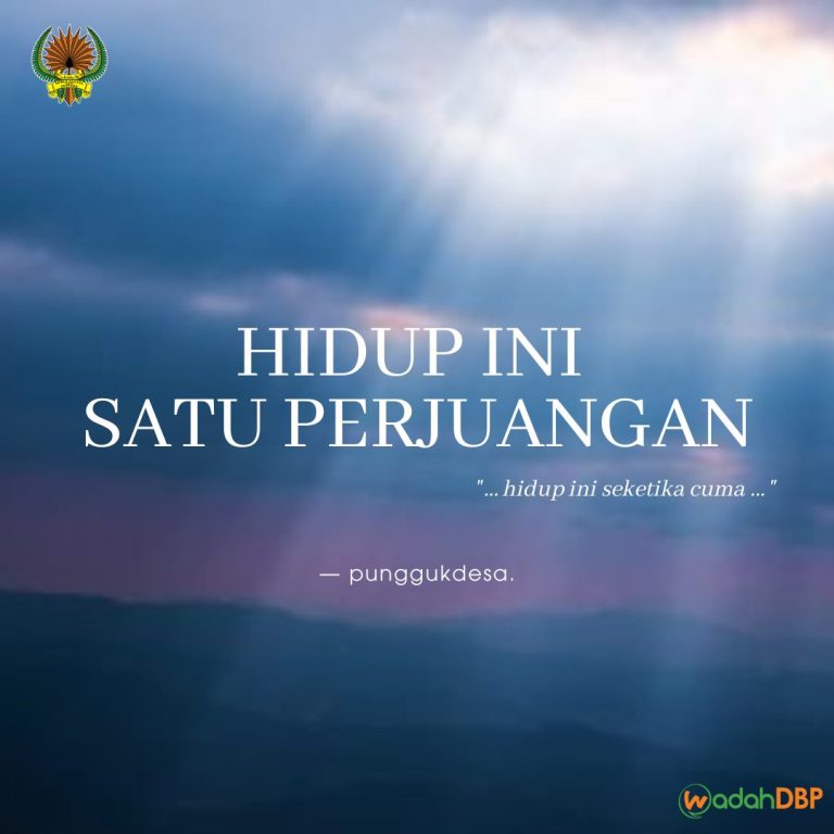 Hidup Ini Satu Perjuangan