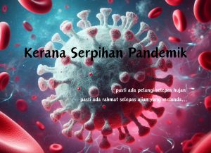 Kerana Serpihan Pandemik